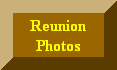 Click for photos of reunions